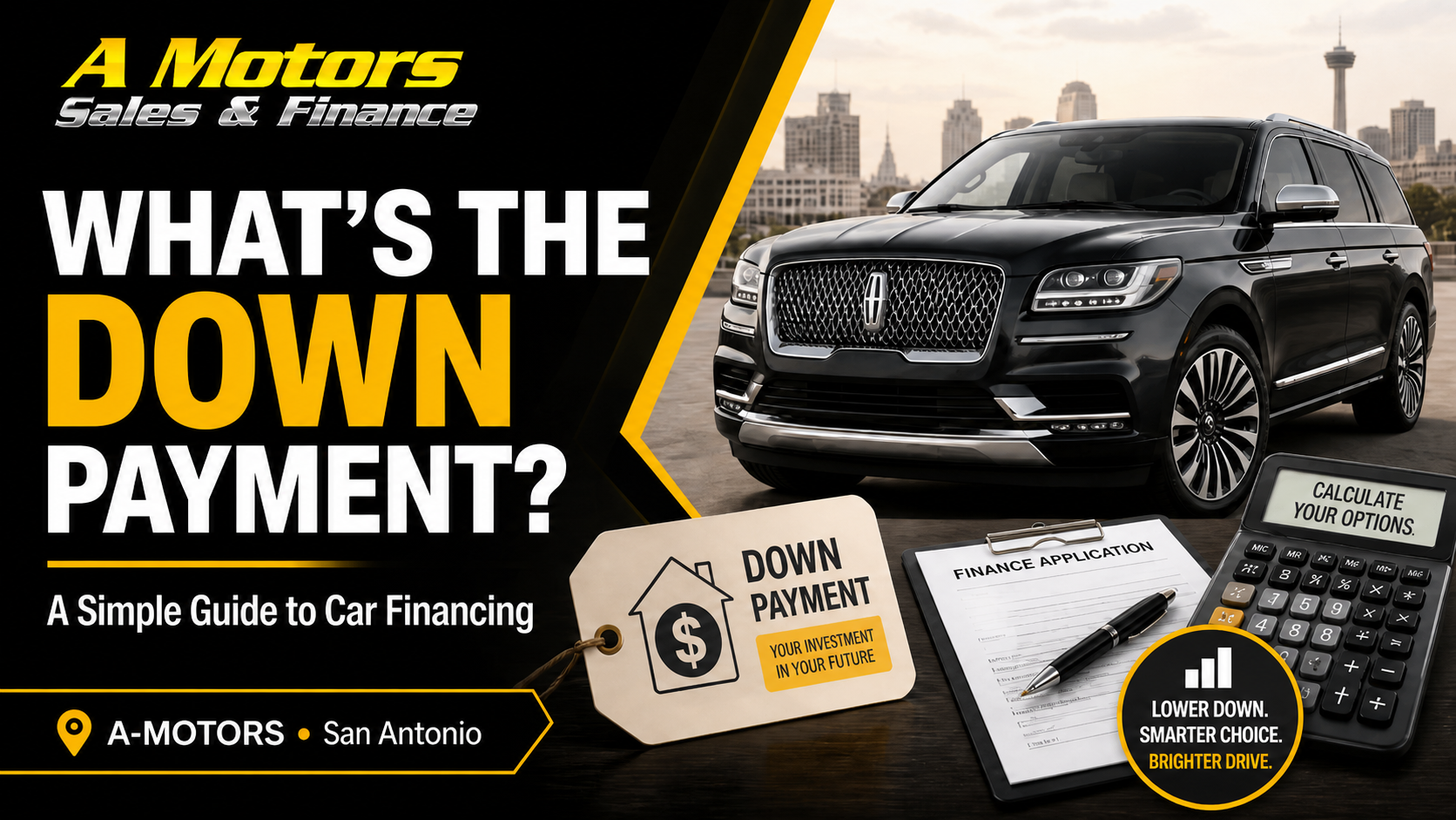 What&rsquo;s the Down Payment on a Car&quest; Auto Financing Explained &vert; A-Motors San Antonio